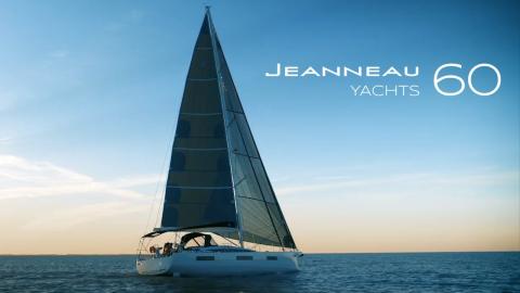 Jeanneau Yachts 60 | World Premiere